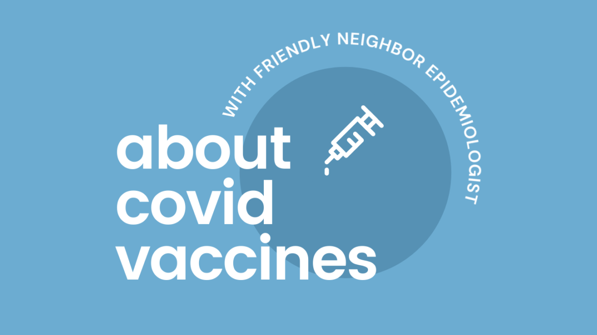 Talk about Vaccines with your Friendly Neighborhood Epidemiologist