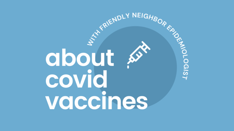 Talk about Vaccines with your Friendly Neighborhood Epidemiologist