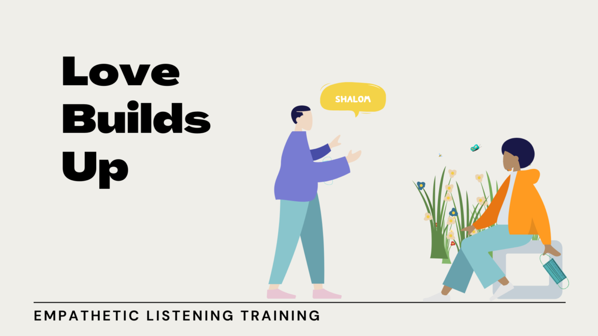 LOVE BUILDS UP Training on Empathetic Listening
