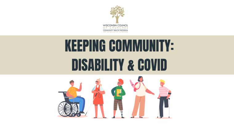 Keeping Community: Disability & COVID