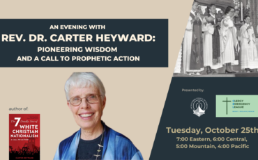 October 25, 2022 – An Evening with Rev. Dr. Carter Heyward: Pioneering Wisdom and a Call to Prophetic Action