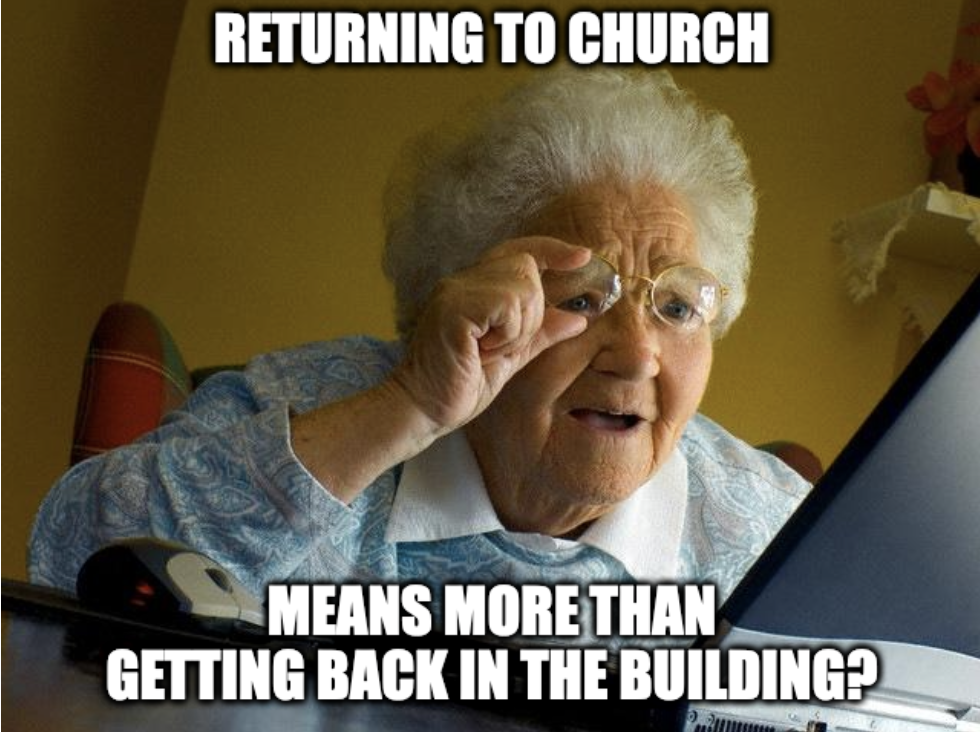 Returning to church means more than getting back in the building