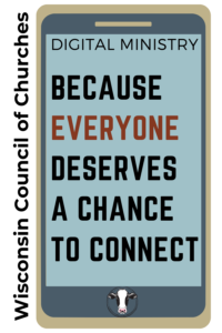 Image of a phone screen that says "Digital Ministry: Because Everyone Deserves a Chance to Connect," with a little Holstein cow head on the home button.